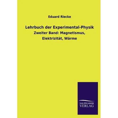 Lehrbuch der Experimental-Physik