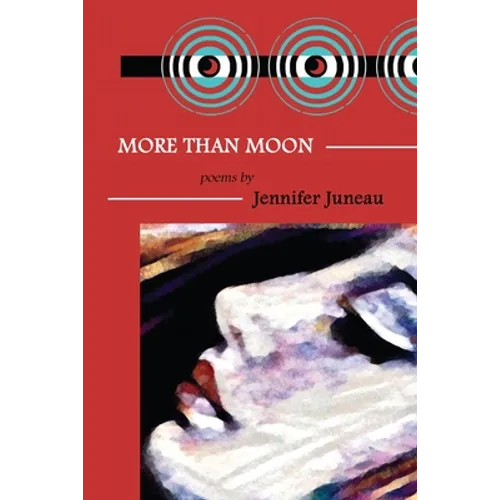 More Than Moon: Poems