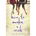 How to Make a Wish