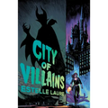 City of Villains-City of Villains, Book 1