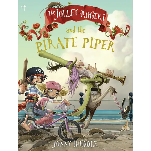 The Jolley-Rogers and the Pirate Piper