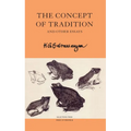 The Concept of Tradition: And Other Essays