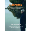 Phenomena-Sacred Moments, Messages, Memories & Other Sh*t I Can't Explain