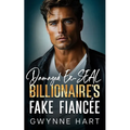 Damaged Ex-SEAL Billionaire's Fake Fiancée: An Enemies to Lovers Surprise Baby Romance