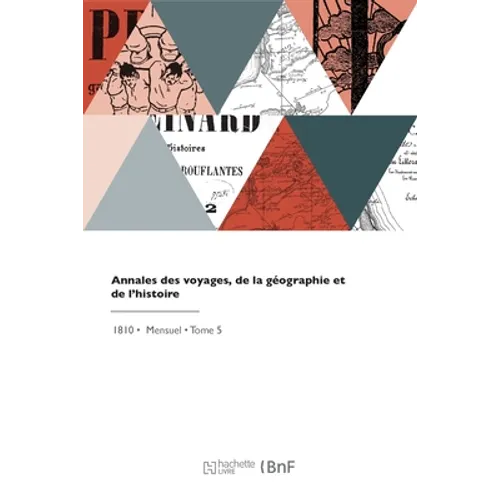 Annales des voyages, de la géographie et de l'histoire