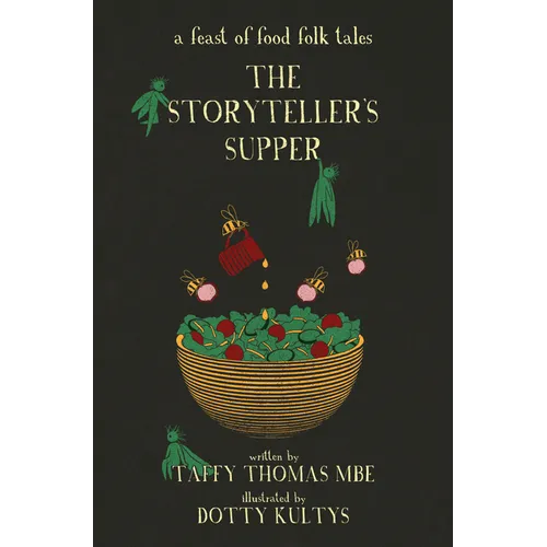 The Storyteller's Supper: A Feast of Food Folk Tales