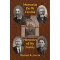 Memorias De Mi Familia: Memories of My Family