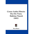 Contes Arabes Histoire Des Dix Vizirs: Bakhtiar Nameh (1883)