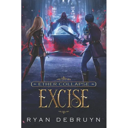 Excise: A Post-Apocalyptic LitRPG