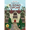 El Último Cupcake / The Last Cupcake: Hanna Swensen Series Volume 5