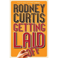 Getting Laid (Off)