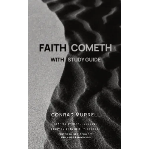 Faith Cometh