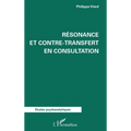 Résonance et contre-transfert en consultation