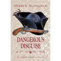 Dangerous Disguise: A Regency Romance