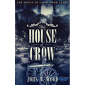 The House of Crow
