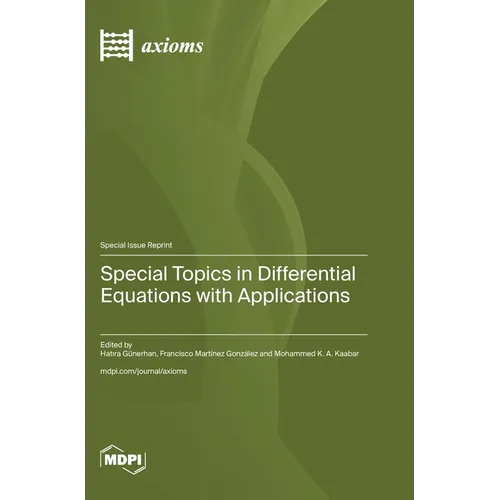 Special Topics in Differential Equations with Applications