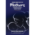 Paradise under the Feet of Mothers