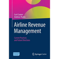 Airline Revenue Management: Current Practices and Future Directions