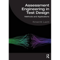 Assessment Engineering in Test Design: Methods and Applications