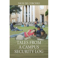 Tales From A Campus Security Log
