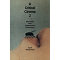 A Critical Cinema 2: Interviews with Independent Filmmakers
