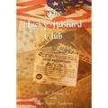 The Lucky Bastard Club: Letters to My Bride from the Left Seat