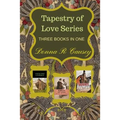 Tapestry of Love: Three Books In One