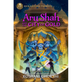 Rick Riordan Presents: Aru Shah and the City of Gold: A Pandava Novel Book 4