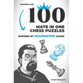100 Mate in One Chess Puzzles, Inspired by Agadmator Games: Beginner Level
