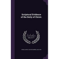 Scriptural Evidence of the Deity of Christ.