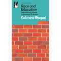 Race and Education: Reproducing White Supremacy in Britain