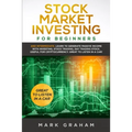 Stock Market Investing for Beginners: And Intermediate. Learn to Generate Passive Income with Investing, Stock Trading, Day Trading Stock. Useful for