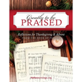 Greatly To Be Praised: Reflections for Thanksgiving & Advent From the Book of Psalms