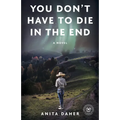 You Don't Have to Die in the End