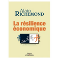 La résilience économique: ...une chance de recommencement...