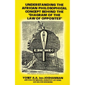 Diagram of the Law of Opposites by Yosef A.A. Ben-Jochannan