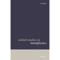 Oxford Studies in Metaphysics Volume 11
