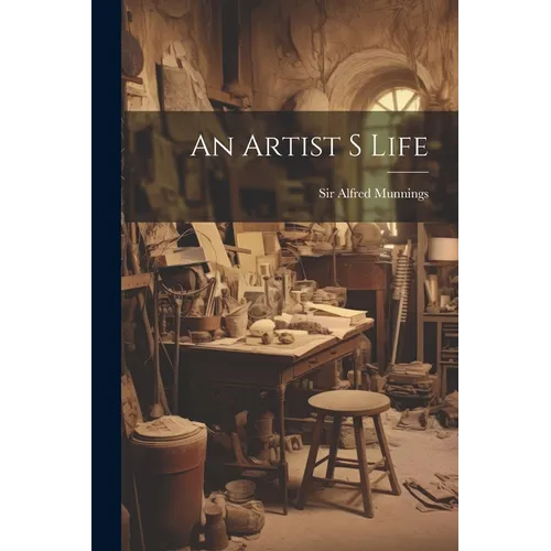 An Artist S Life