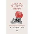 El Rugido de Nuestro Tiempo / The Roar of Our Time