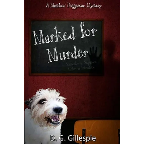 Marked for Murder: A Matthew Diggerson Mystery