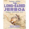 THE LONG-EARED JERBOA Do Your Kids Know This?: A Children's Picture Book