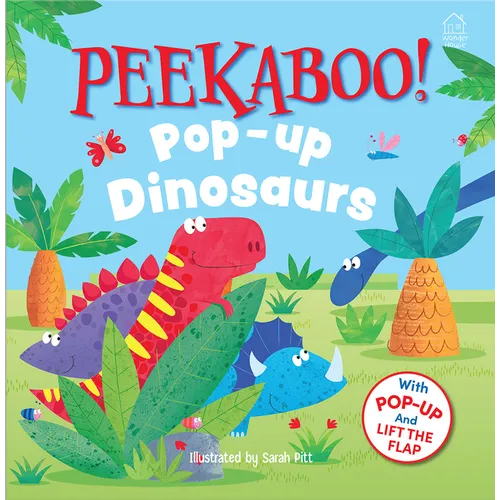 Pee-Ka-Boo! Pop-Up: Dinosaurs: Pop-Up and Lift the Flap