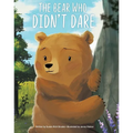 The Bear Who Didn't Dare