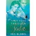 Their Bond through Jade