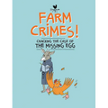 Farm Crimes: Cracking the Case of the Missing Egg