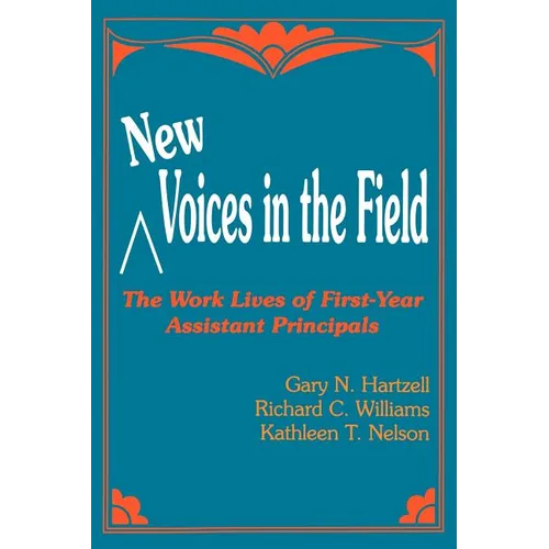 New Voices in the Field: The Work Lives of First-Year Assistant Principals