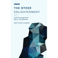 The Other Enlightenment: Self-Estrangement, Race, and Gender