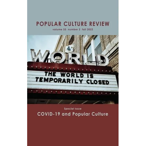 Popular Culture Review: Vol. 33, No. 2, Fall 2022
