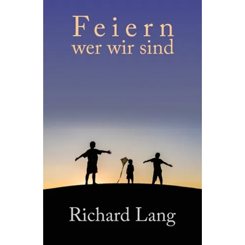 Feiern wer wir sind: Überarbeitete Mitschriften von Kursen zum "Kopflosen Weg"
