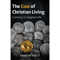 The Cost of Christian Living: Currency in kingdom life